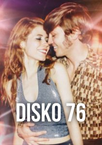 Диско 76, Сезон 1 онлайн