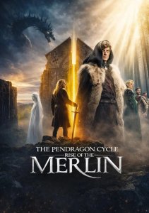 Цикл Пендрагона: Восхождение Мерлина, Сезон 2 онлайн